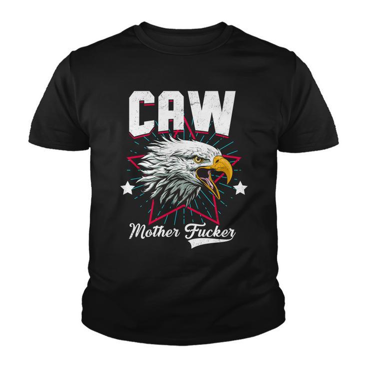 Caw Mother Fucker Tshirt Youth T-shirt