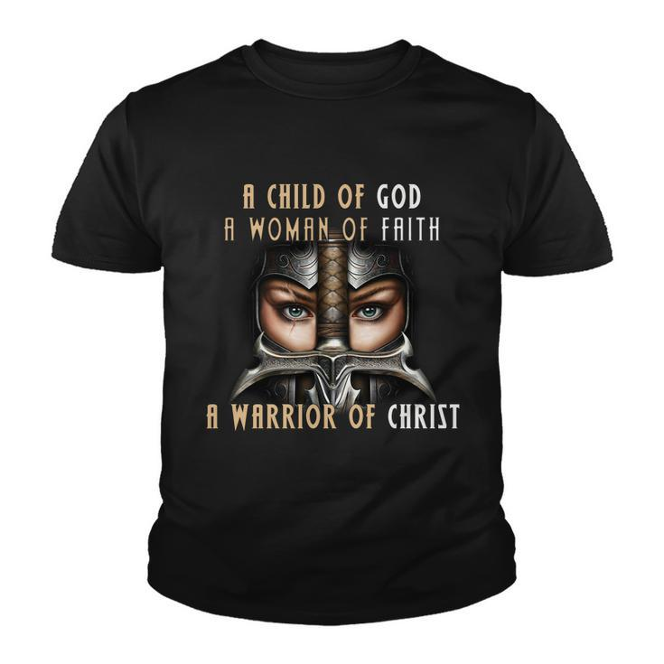 Child Of God Woman Of Faith Warrior Of Christ Tshirt Youth T-shirt