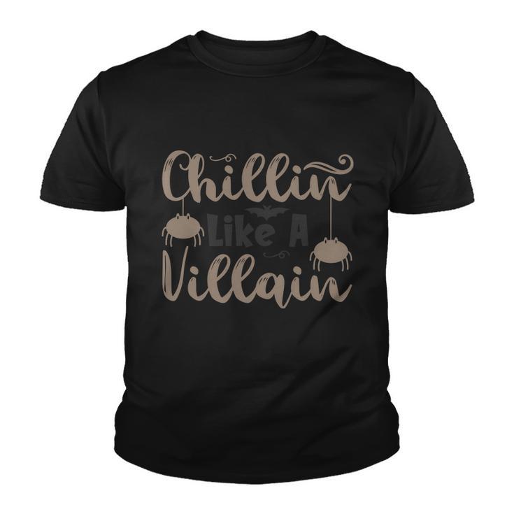 Chillin Like A Villain Halloween Quote V4 Youth T-shirt