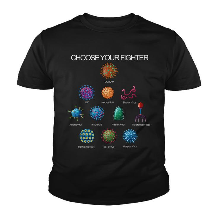 Choose Your Fighter Virus Flu Pandemic Youth T-shirt