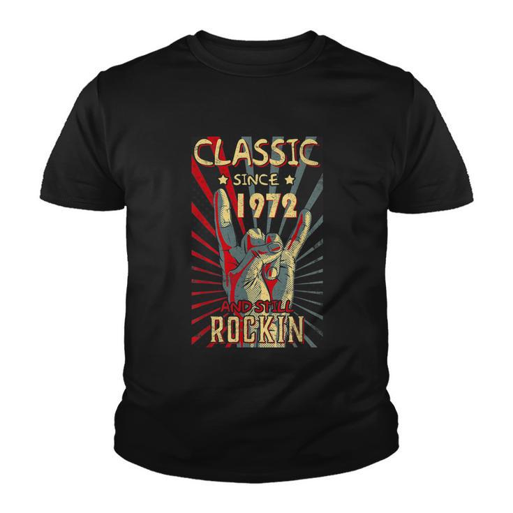 Classic Since 1972 50Th Still Rockin Birthday Rock Tshirt Youth T-shirt