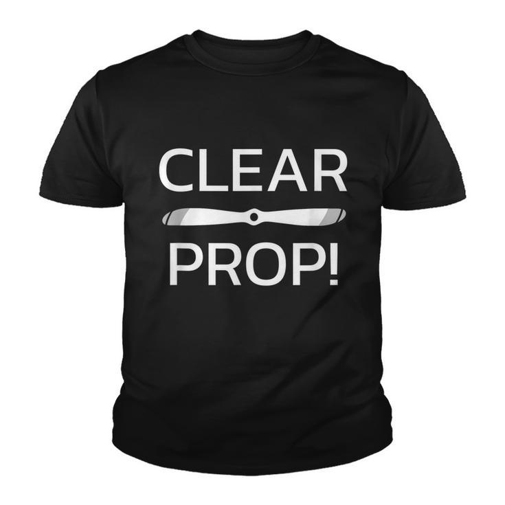 Clear Prop Airplane Aviation Funny Sayings Pilot Youth T-shirt