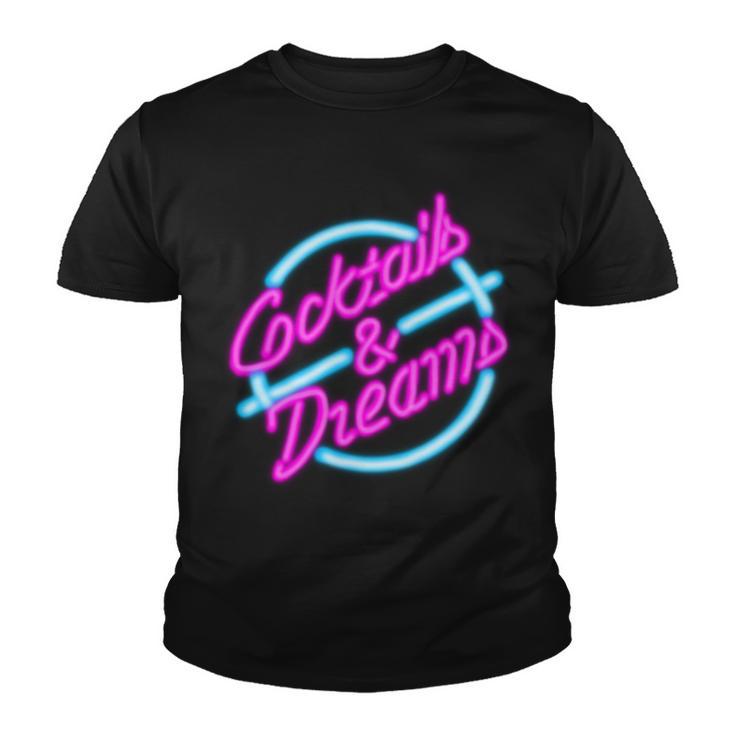 Cocktails And Dreams Retro 80S Tshirt Youth T-shirt