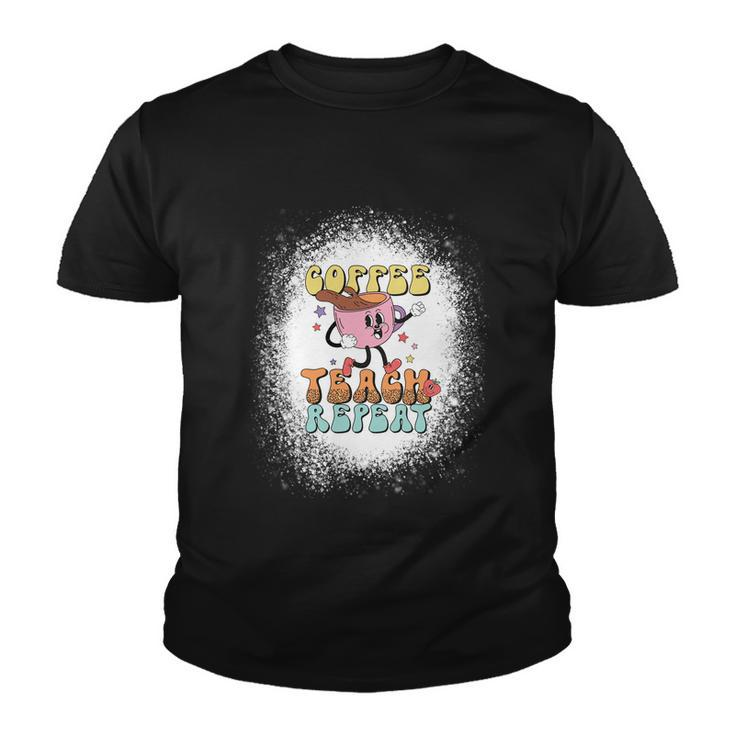 Coffee Teach Repeat Bleached Effect Happy Last Day Of School Gift Youth T-shirt