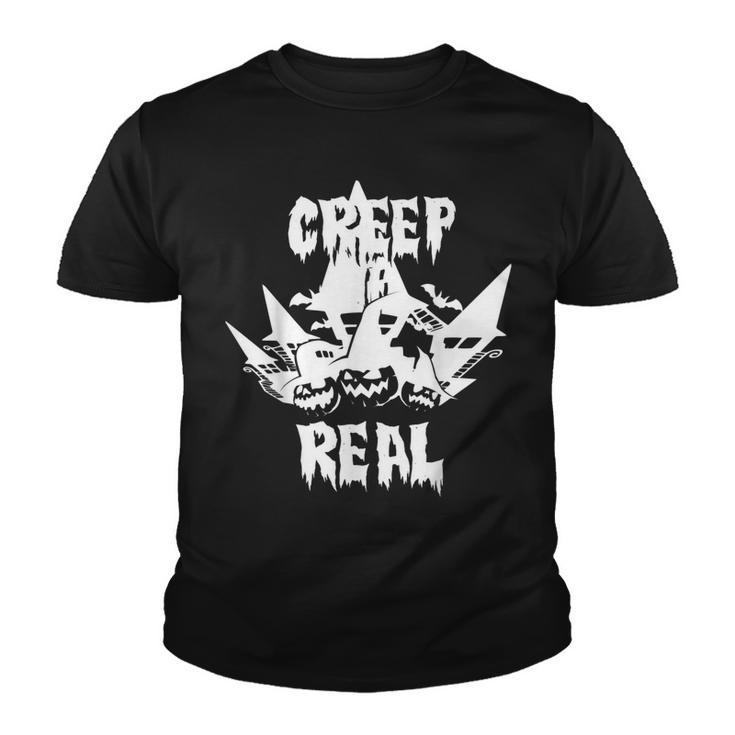 Creep It Real Funny Halloween Costume  Youth T-shirt