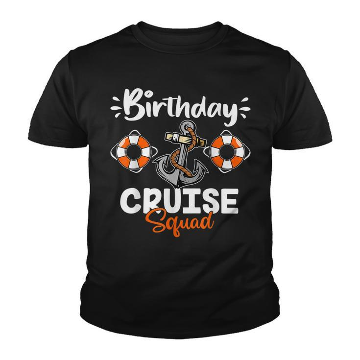 Cruise Birthday Squad Ship Vacation Party Gift Cruising  Youth T-shirt