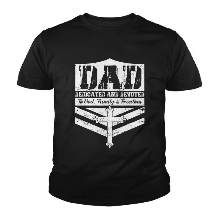 Dad Dedicated And Devoted To God Family & Freedom Youth T-shirt
