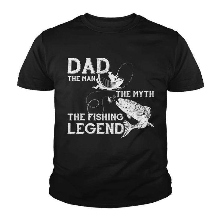 Dad The Fishing Legend Youth T-shirt