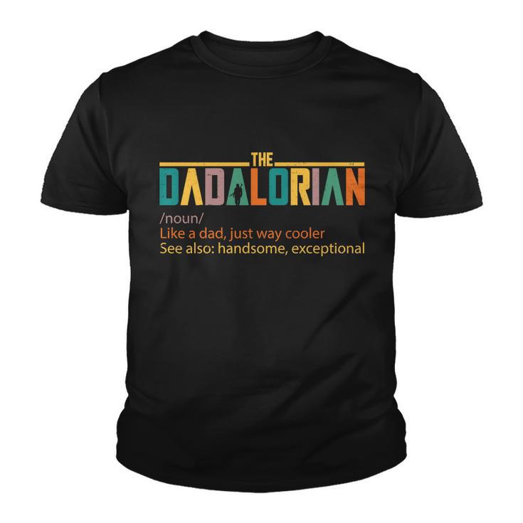 Dadalorian Definition Like A Dad But Way Cooler V2 Youth T-shirt