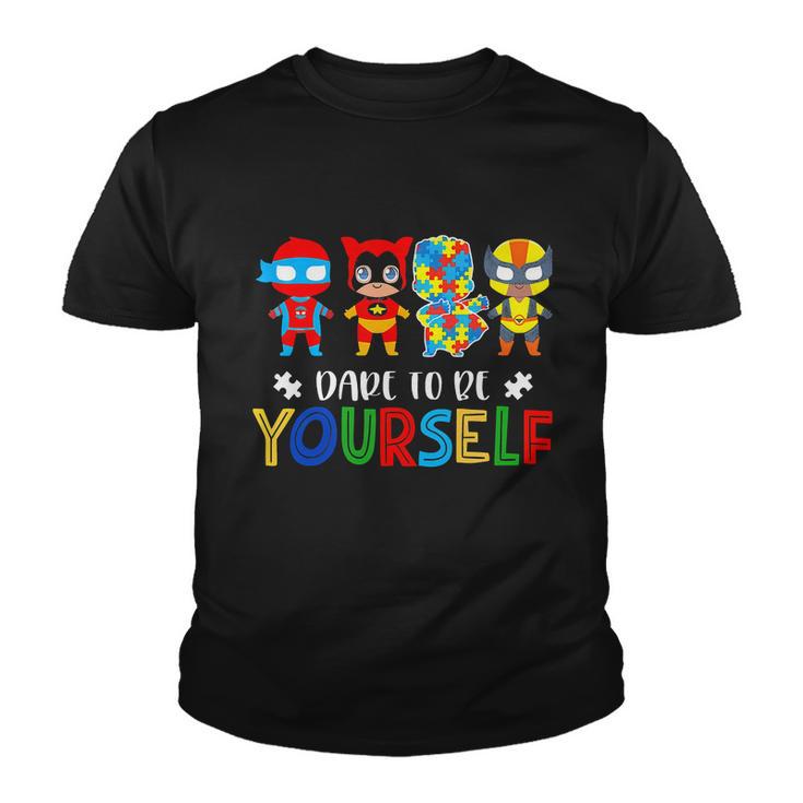 Dare To Be Yourself Autism Awareness Superheroes Youth T-shirt