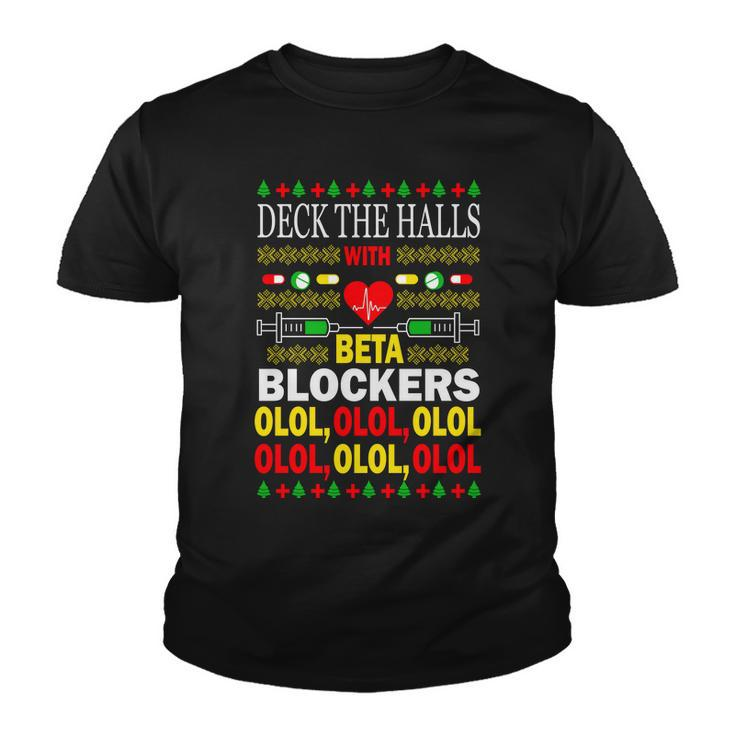 Deck The Halls With Beta Blockers Olol Youth T-shirt