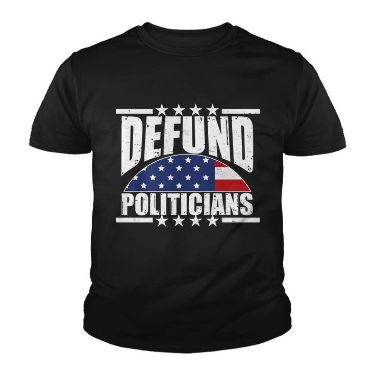 Defund Politicians American Usa Flag Youth T-shirt