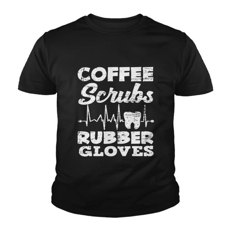 Dentist Coffee Tshirt Youth T-shirt