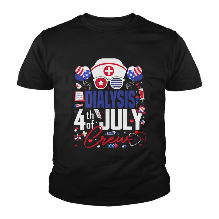 Dialysis Nurse 4Th Of July Crew Independence Day Patriotic Gift Youth T-shirt