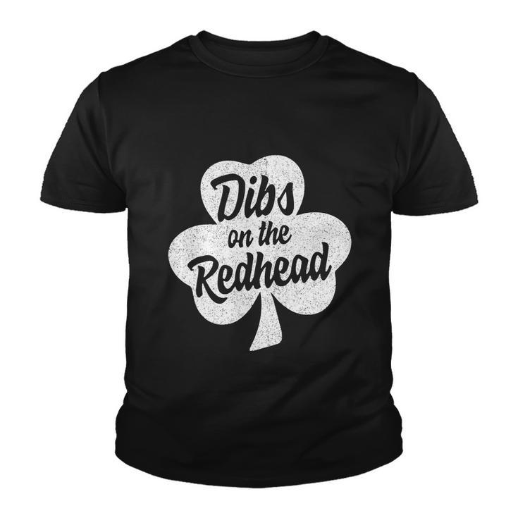 Dibs On The Redhead Funny St Patricks Day Drinking Tshirt Youth T-shirt