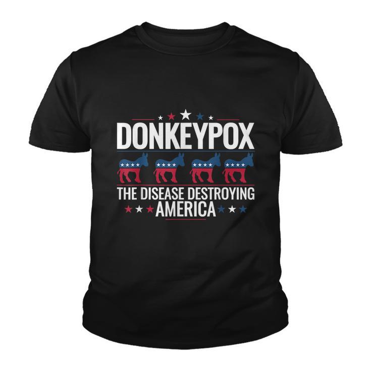 Donkey Pox The Disease Destroying America Funny Donkeypox V5 Youth T-shirt