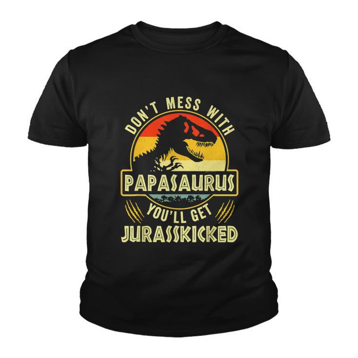 Dont Mess With Papasaurus Youll Get Jurasskicked Fathers Day V2 Youth T-shirt