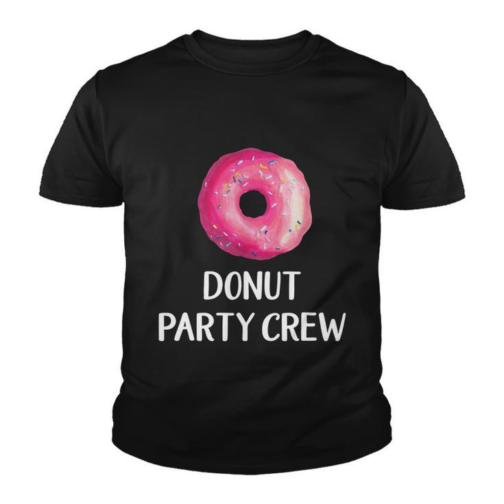Donut Party Crew Funny Gift Donut Birthday Party Favors Youth T-shirt