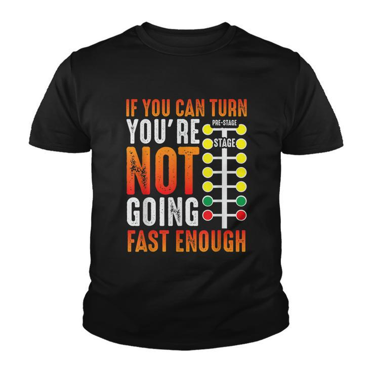 Dragster Saying Race Car Driver Skill Drag Racing Youth T-shirt