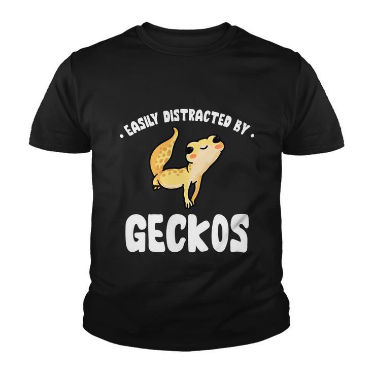 Easily Distracted By Geckos Funny Leopard Gecko Lizard Lover Cool Gift Youth T-shirt