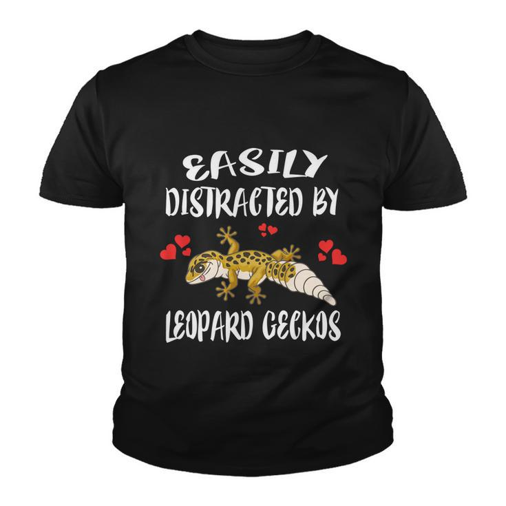 Easily Distracted Leopard Geckos Lizard Lover Gift Youth T-shirt