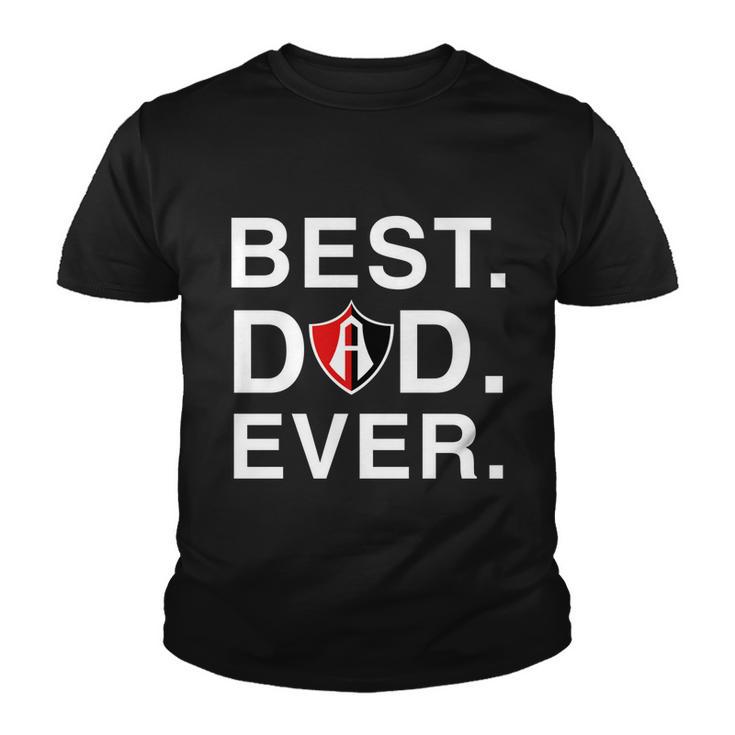 Fc Atlas Mexico Best Dad Ever Football Club Orgullo Mexicano Tshirt Youth T-shirt