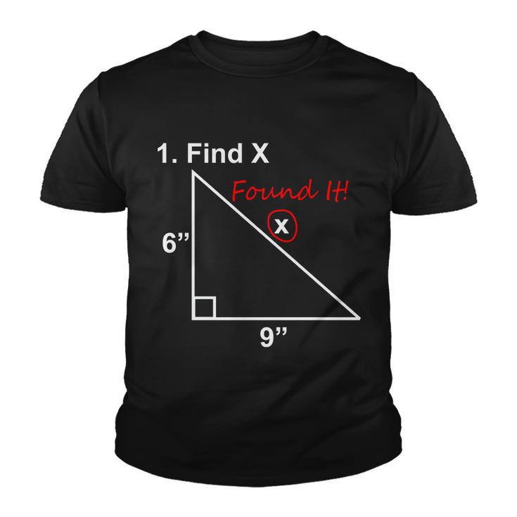 Find X Found It Funny Math School Tshirt Youth T-shirt