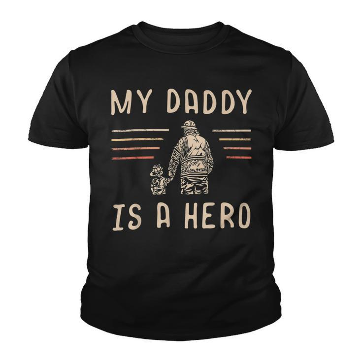 Firefighter Usa Flag My Daddy Is A Hero Firefighting Firefighter Dad Youth T-shirt