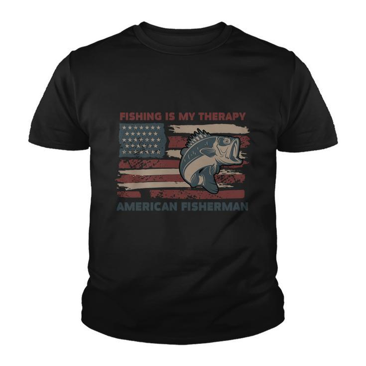 Fishing Is My Therapy American Fisherman Youth T-shirt