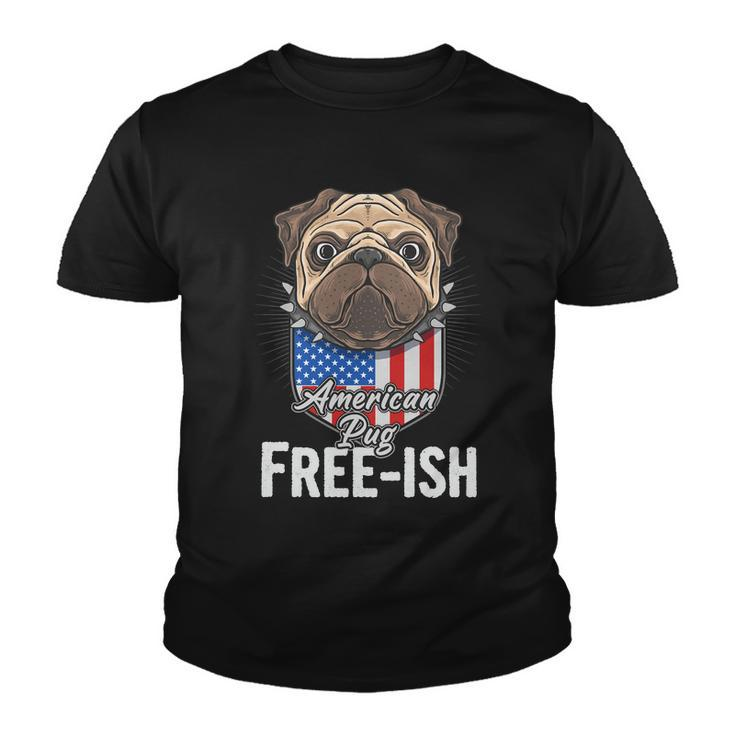 Freeish American Pug Cute Funny 4Th Of July Independence Day Plus Size Graphic Youth T-shirt