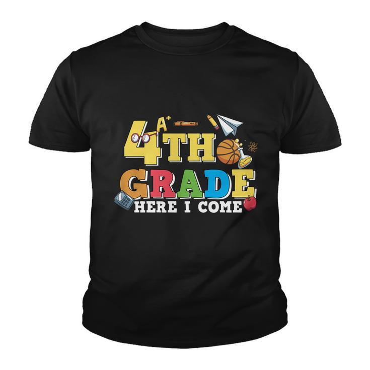 Funny 4Th Grade Here I Come Back To School Gift Youth T-shirt