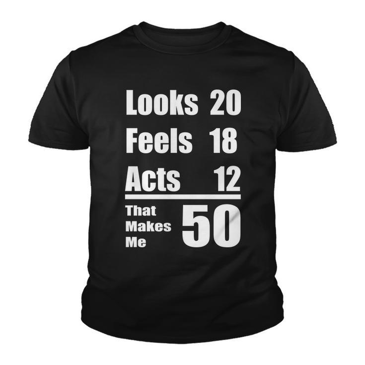 Funny 50Th Birthday Fifty Years Tshirt Youth T-shirt
