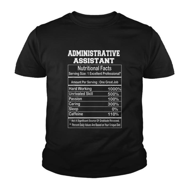 Funny Administrative Assistant Nutritional Facts Gift Youth T-shirt