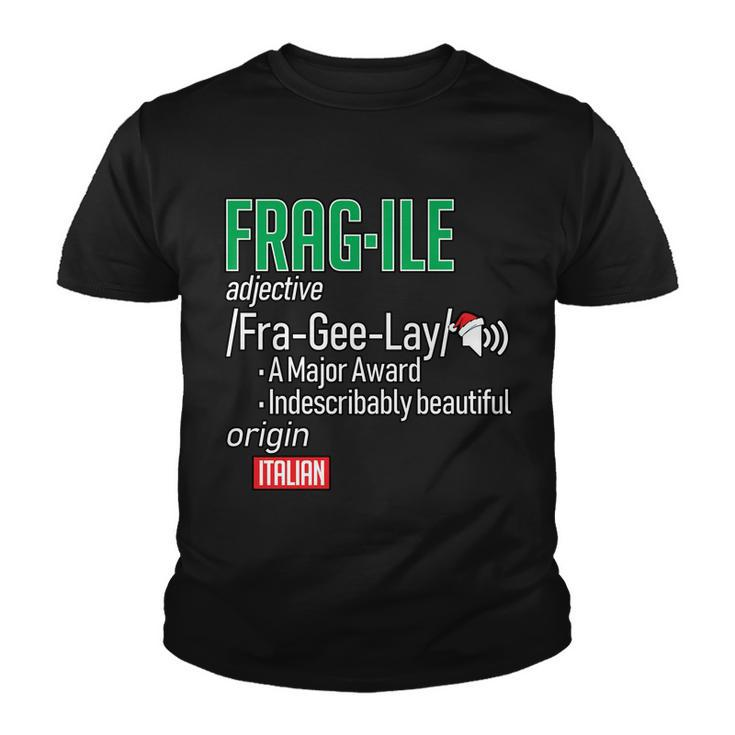 Funny Christmas Fragile Definition Tshirt Youth T-shirt