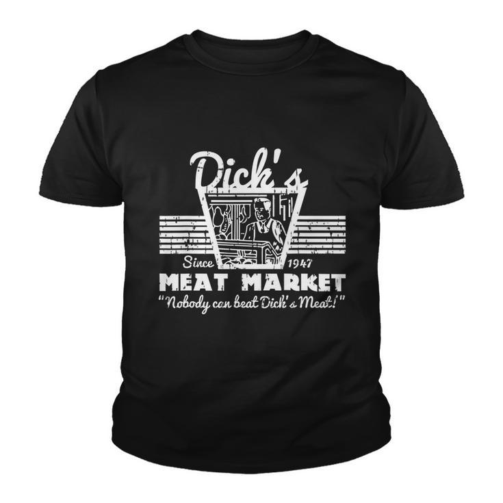 Funny Dicks Meat Market Gift Funny Adult Humor Pun Gift Tshirt Youth T-shirt