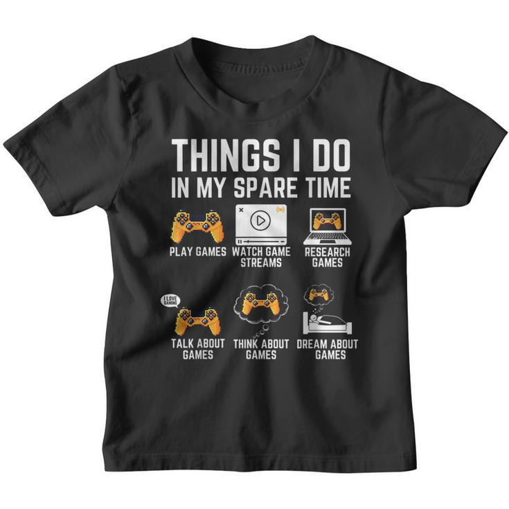 Funny Gamer Things I Do In My Spare Time Gaming  V3 Youth T-shirt