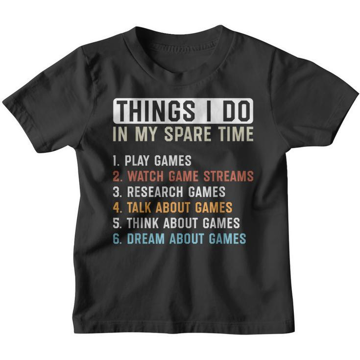 Funny Gamer Things I Do In My Spare Time Gaming  Youth T-shirt
