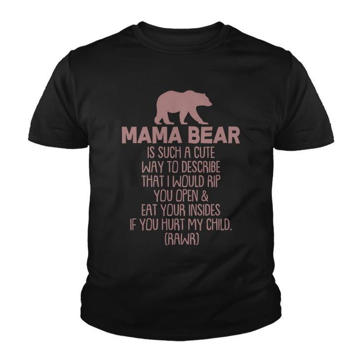 Funny Mama Bear Rawr Youth T-shirt