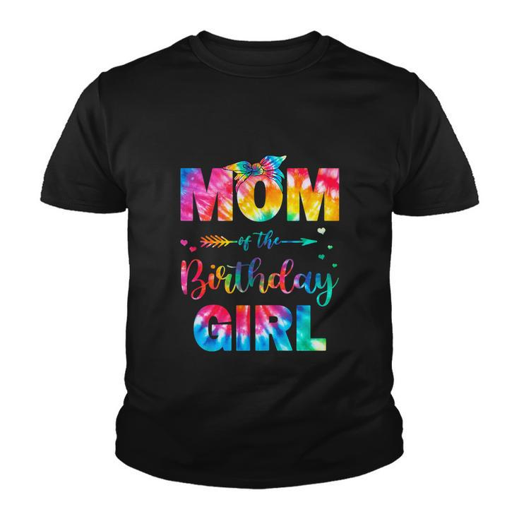 Funny Mom Of The Birthday Girl Mama Tie Dye Youth T-shirt
