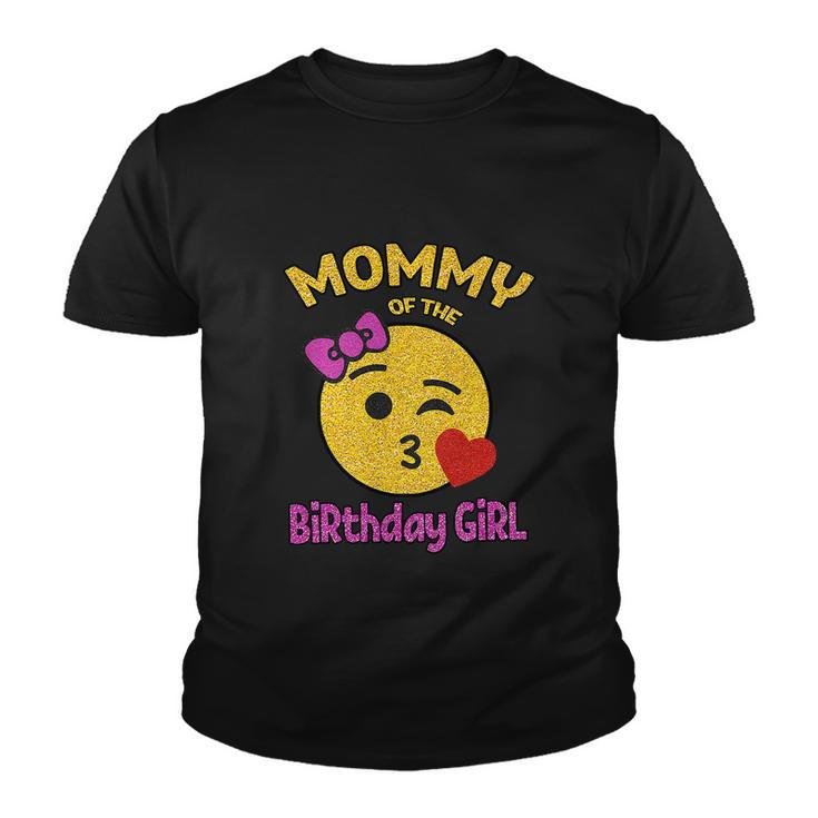 Funny Mom Of The Birthday Girl Omg Its My Birthday Youth T-shirt