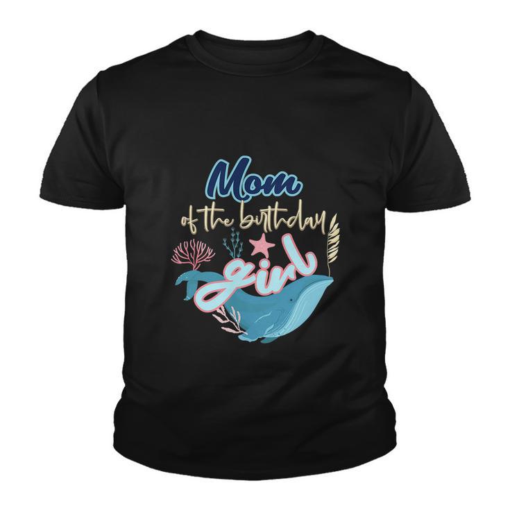 Funny Mom Of The Birthday Girl Under The Sea Youth T-shirt