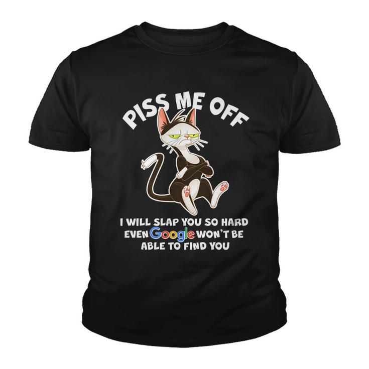 Funny Piss Me Off Cat Meme Youth T-shirt