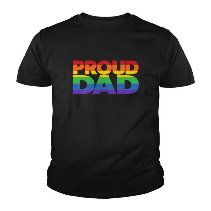 Funny Proud Dad Lgbt Gift Gay Pride Month Rainbow Flag Youth T-shirt