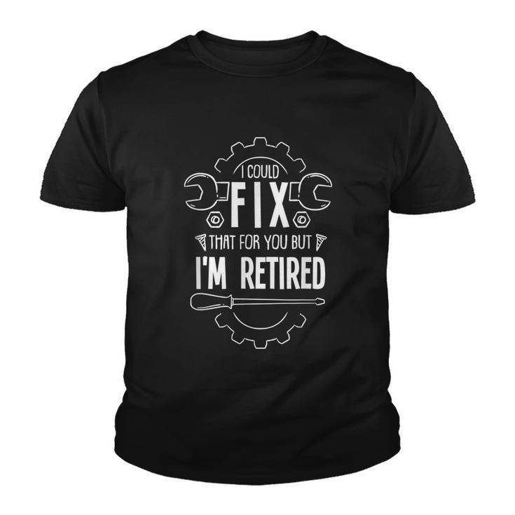 Funny Retirement Gift For A Retired Mechanic Youth T-shirt