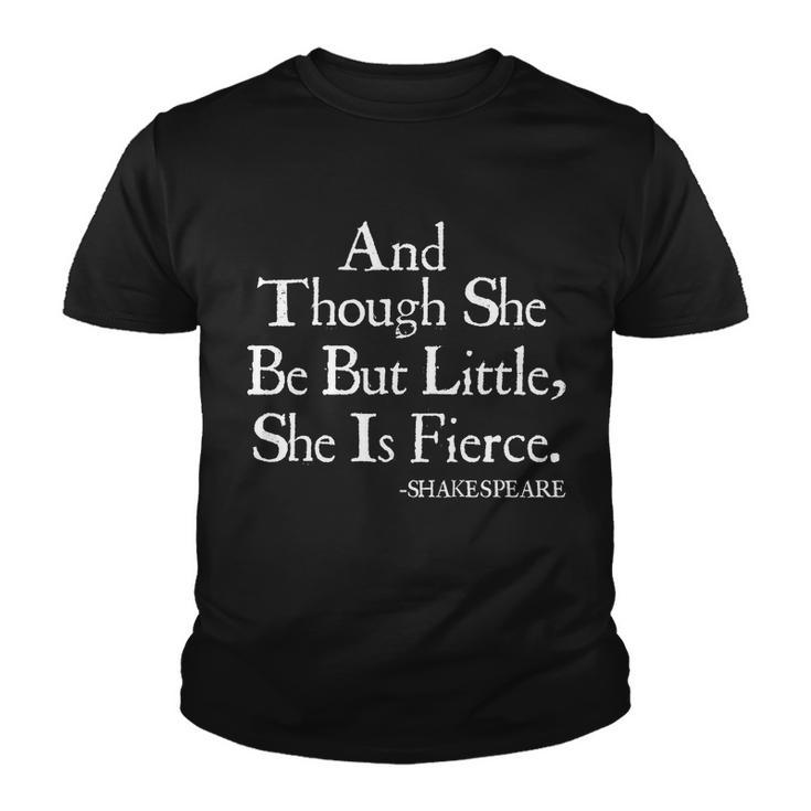 Funny Shakespeare Fierce Quote Tshirt Youth T-shirt