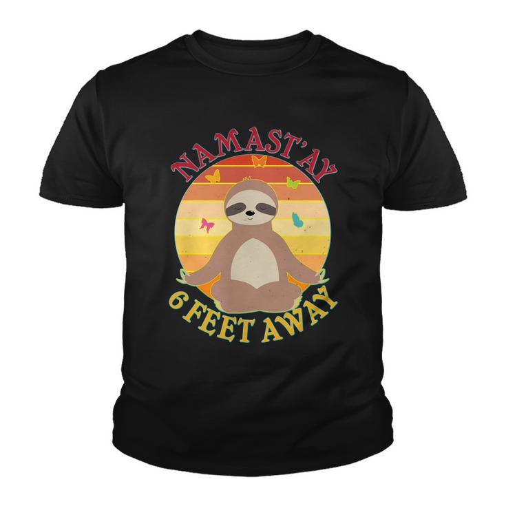 Funny Sloth Namastay 6 Feet Away Youth T-shirt