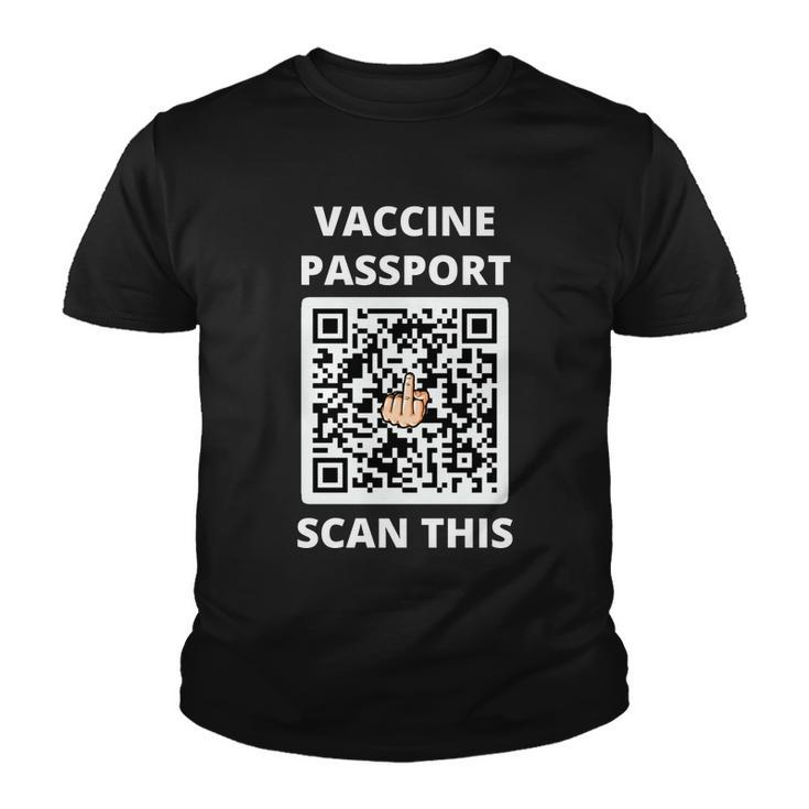 Funny Vaccine Passport Scan This Middle Finger Youth T-shirt