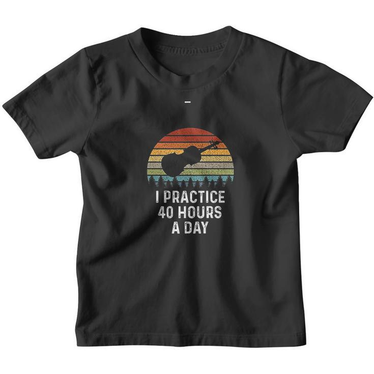 Funny Violin Gifts Practice 40 Hours Per Day Violinist Youth T-shirt