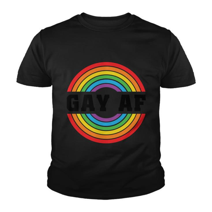 Gay Af Rainbow Lgbt Pride Month Youth T-shirt