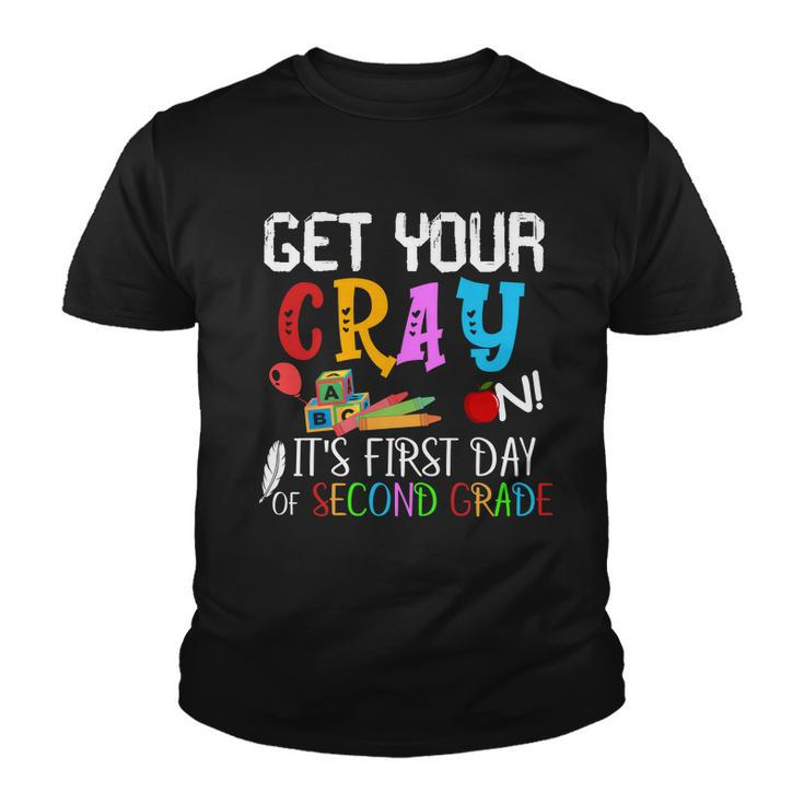 Get Your Cray On Its Second Grade Of School Youth T-shirt